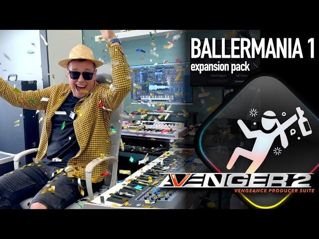 Vengeance Producer Suite - Avenger Expansion Walkthrough Ballermania 1 with Bartek