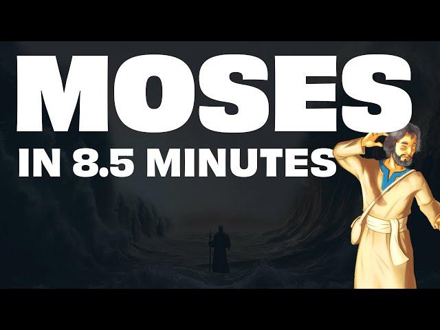 The ENTIRE Story of Moses in 8.5 Minutes