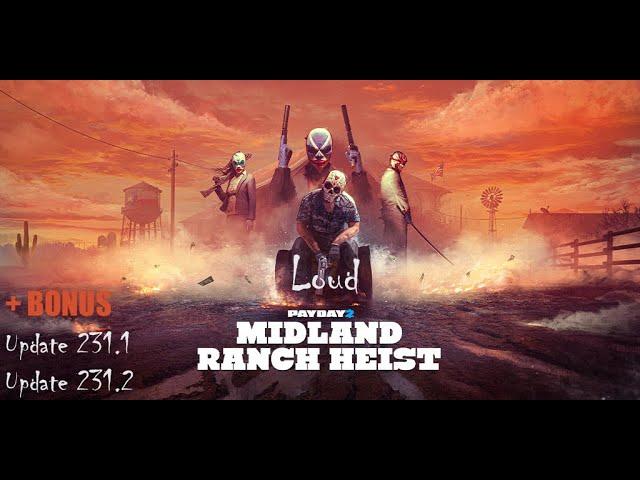 Просто Payday 2 Midland Ranch Смертельный приговор Громкое прохождение +Миниобзор  изменений