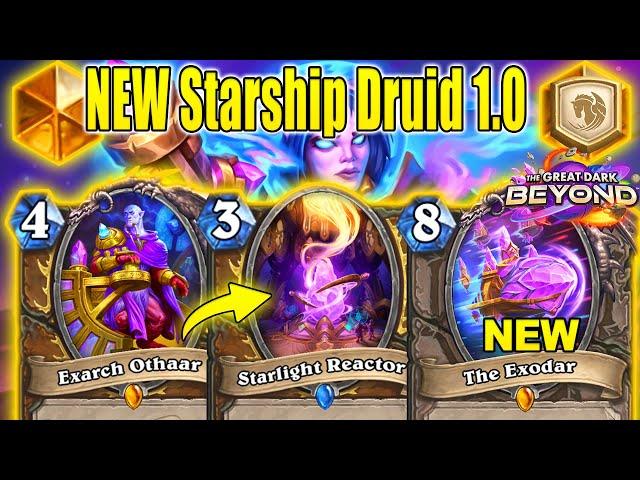 NEW Starship Druid Is Actually So BROKEN! WHAT A Strong Deck At The Great Dark Beyond | Hearthstone