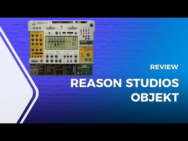 Reason Studios Objekt Physical Modeling Synth Review