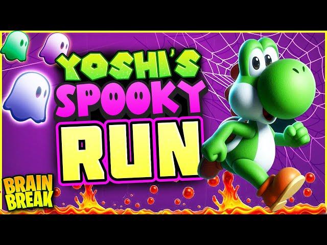 Yoshi's Spooky Run  The Floor is Lava  Brain Break Chase  Just Dance  Danny GoNoodle