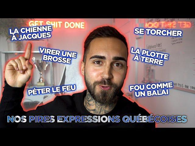 LES PIRES EXPRESSIONS QUÉBÉCOISES ... Et leur signification | Québec 101