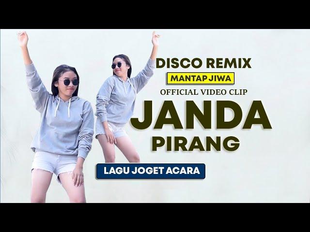 JANDA PIRANGLAGU DISCO DJ REMIX TERBARU ( Official Video Clip  )