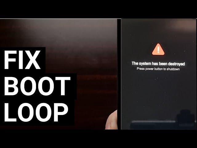 How to Fix Xiaomi Redmi "System Has Been Destroyed" Bootloop Error?