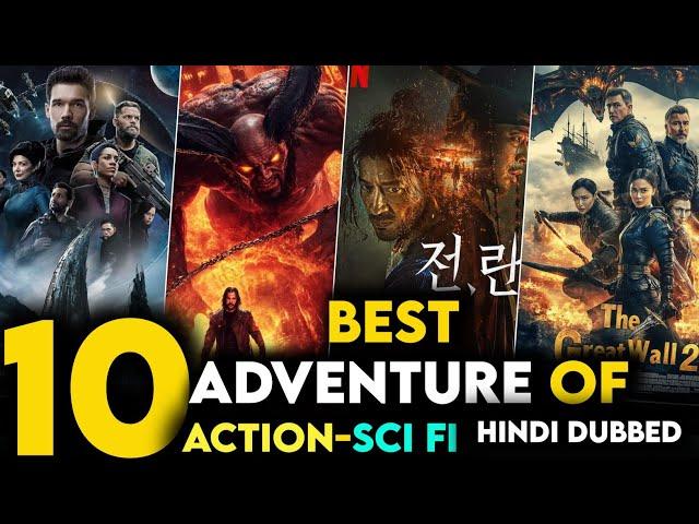 Top 10 Best Hindi Dubbed Movies On Netflix , Amazon Prime | Action Adventure Movies In Hindi Dubbed