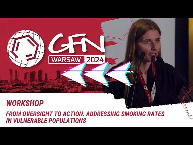 From Oversight to Action: Addressing Smoking Rates in Vulnerable Populations | #GFN24 (EN/RU subs)