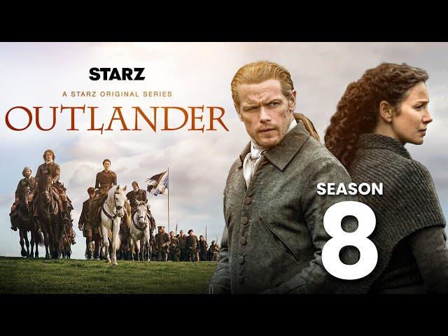 Outlander Season 8 Release Date & What To Expect!!