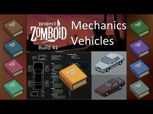 Project Zomboid Vehicles and Mechanics Build 41