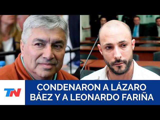 LA RUTA DEL DINERO K: condenaron a Lázaro Báez y Leonardo Fariña por lavado de dinero