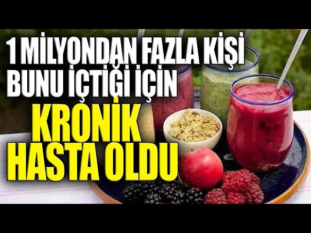 1 milyondan fazla kişi bunu içtiği için kronik hasta oldu