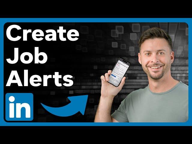 How To Create Job Alerts On LinkedIn