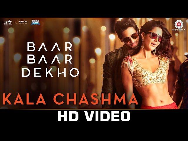 Kala Chashma   Baar Baar Dekho   Sidharth Malhotra  Katrina Kaif   Badshah Neha Kakkar Indeep Bakshi