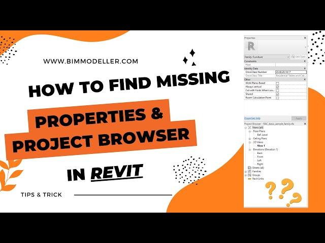 Revit FAQ : Properties Window Browser window missing in Revit