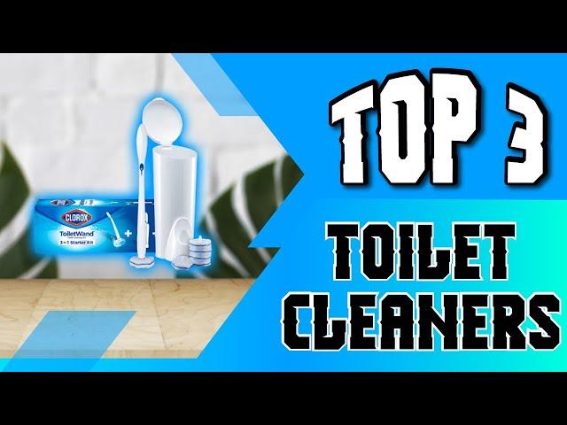 Best Toilet Cleaners Reviews