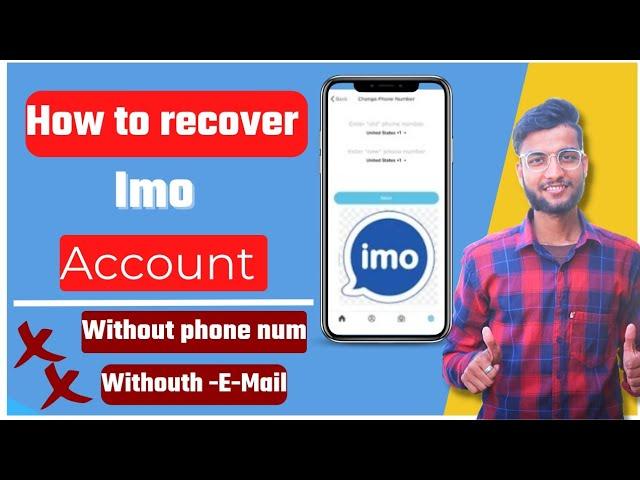 How to Recover imo Account without Phone Number and Email (2023)