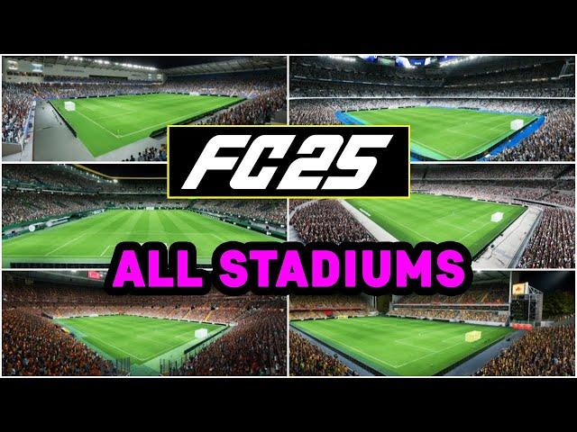 EA FC 25 | *NEW* ALL LICENSED STADIUMS 