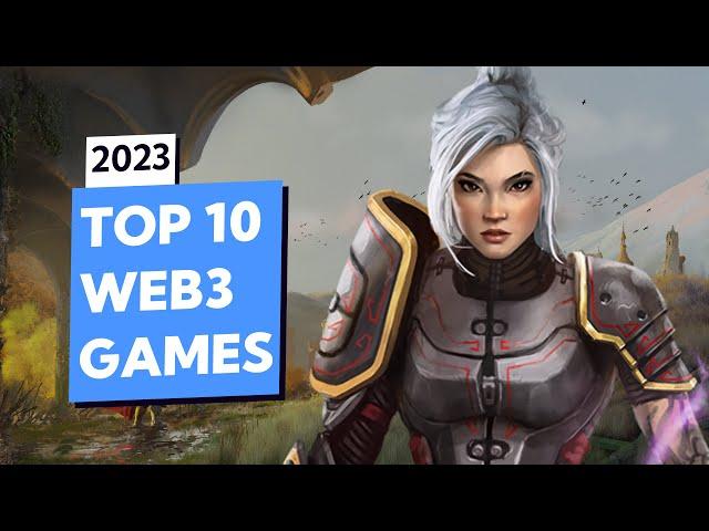 10 Upcoming Web3 Games in 2023