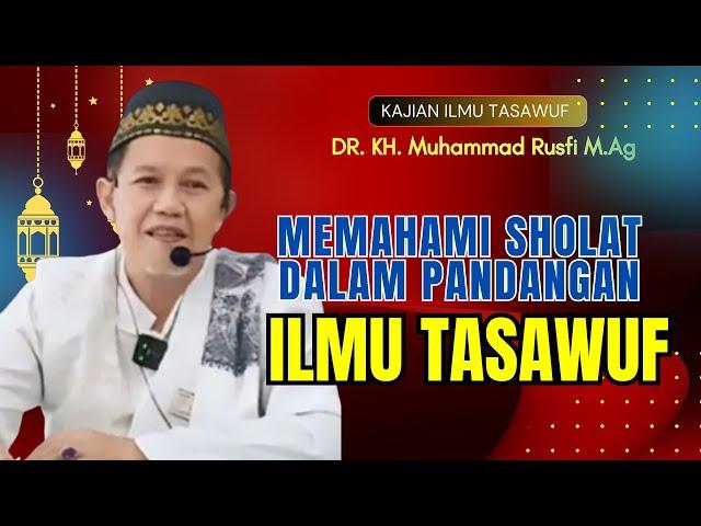 MEMAHAMI SHOLAT DALAM KAJIAN ILMU TASAWUF @Quotesislami62