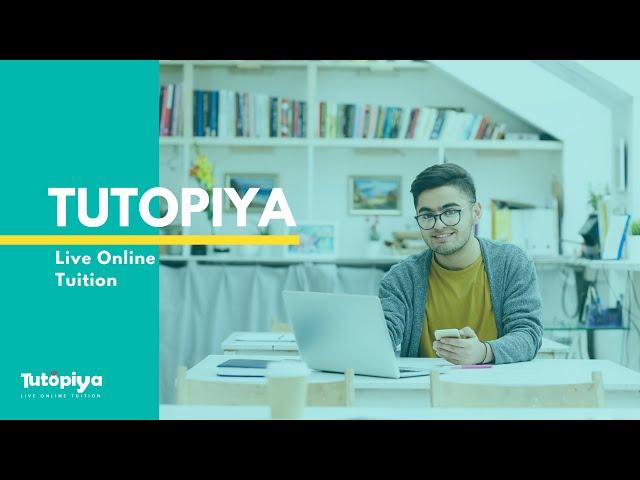 Tutopiya’s Online Tuition Solution: