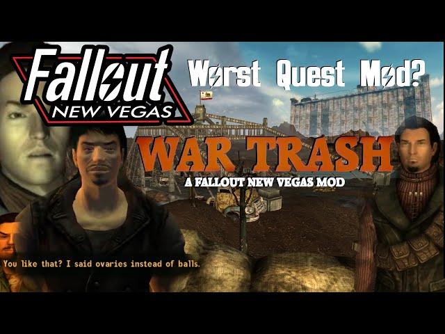 Is this the WORST Fallout: New Vegas Quest Mod? - War Trash - Tactical Espionage Action!