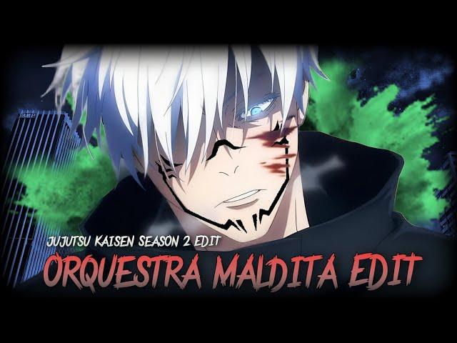 Jujutsu Kaisen S2 Edit ft. Orquestra Maldita Edit  { The Chad Verse )「AMV/EDIT」4K | Goio Vs Sukuna