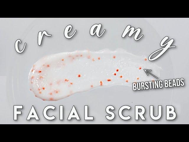 How to Make Ultra Creamy Face Scrub w/ Bursting Beads