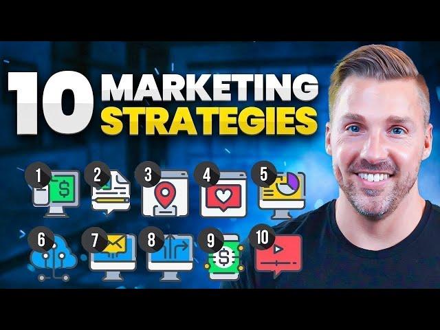 10 Marketing Strategies Guaranteed to Grow ANY Business (PROVEN & PROFITABLE)