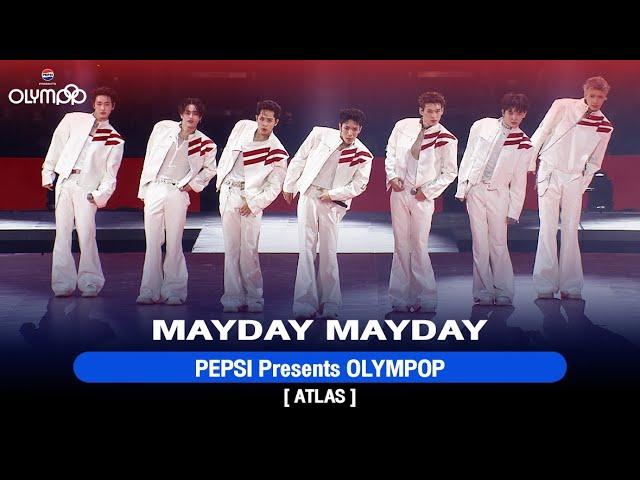 ATLAS - MAYDAY MAYDAY | PEPSI Presents “OLYMPOP”
