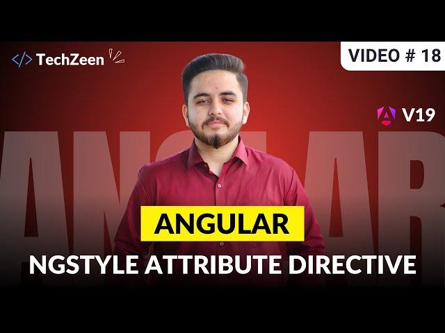 Angular 19 Tutorial #18: ngStyle in Angular | Attribute Directives | ( Hindi / Urdu) | 2024