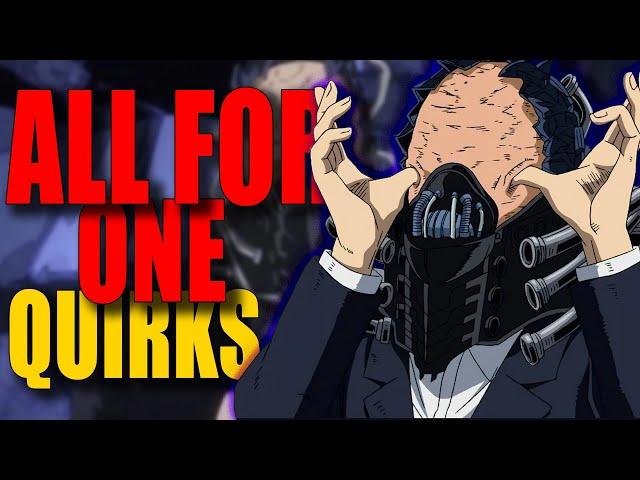 ALL FOR ONE All Quirks Explained