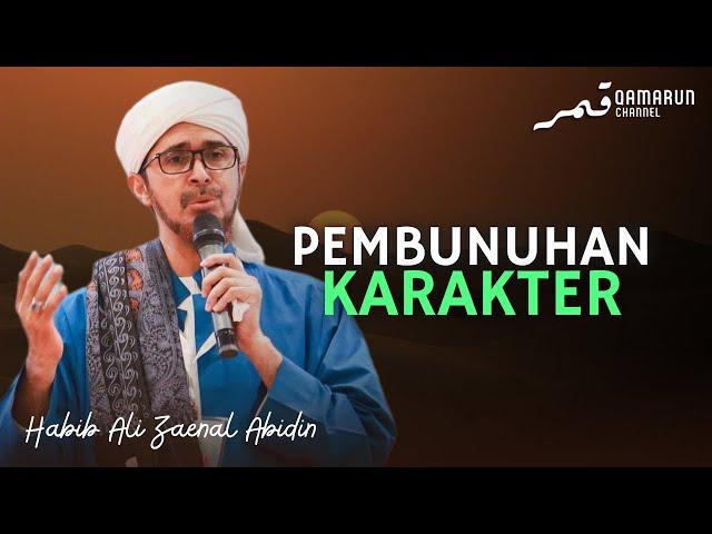 Pembunuhan Karakter di zaman Rasulullah SAW | Habib Ali Zaenal Abidin Al Hamid