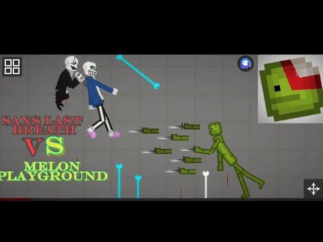 sans last breath vs melon playground