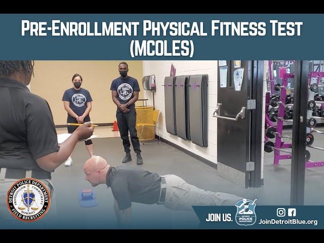 Pre-Enrollment Physical Fitness Test for MCOLES