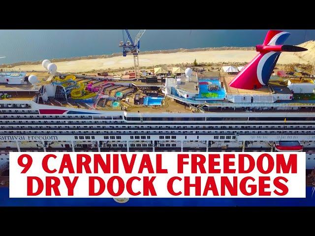 9 Carnival Freedom Dry Dock Changes (2019)