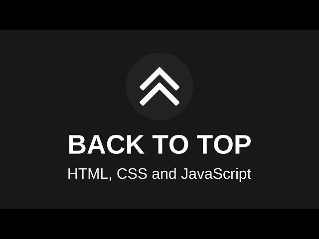 Back to Top Button with HTML, CSS and JavaScript