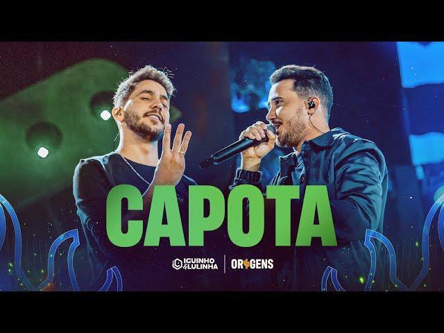 CAPOTA - Iguinho e Lulinha (DVD Origens)