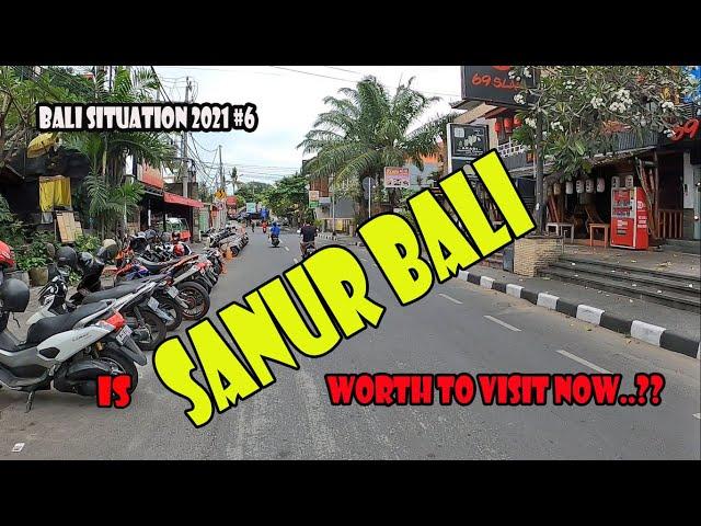 Sanur Bali Situation at The Moment | Bali Current Situation | Sanur Bali 2021