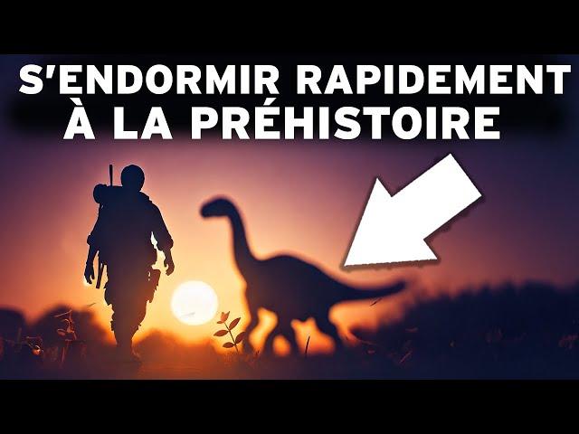 3 heures de Faits Préhistoriques pour S'endormir Rapidement : Un INCROYABLE Voyage dans le Passé !