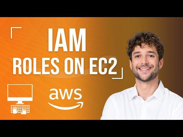 IAM Roles on EC2 Instances Tutorial