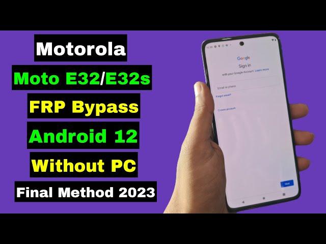 Motorola Moto E32/E32S FRP Bypass/Reset Google Account Lock Android 12 | Without PC | New Method