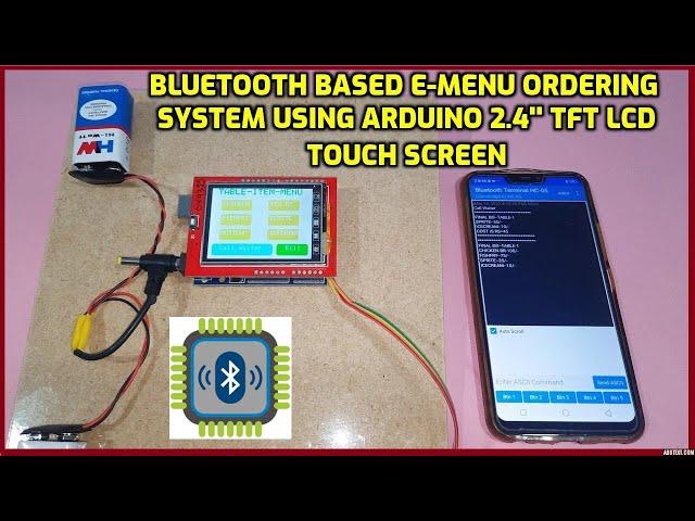 Bluetooth Based E-Menu Ordering System Using Arduino 2.4'' TFT LCD Touch Screen