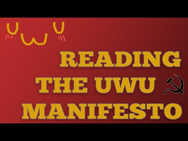 What is the UwU manifesto? (Reading)