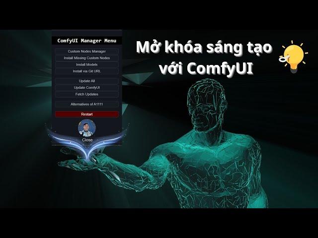 KHÓA HỌC COMFYUI CƠ BẢN - Mời bạn tham khảo chi tiết dưới phần mô tả !