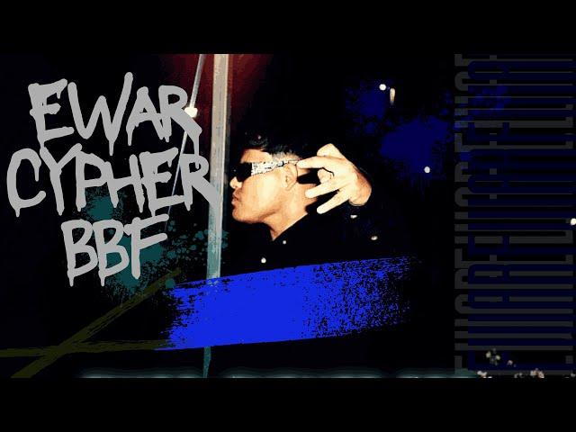 Ewar CYPHER/BBF (Video Oficial) 