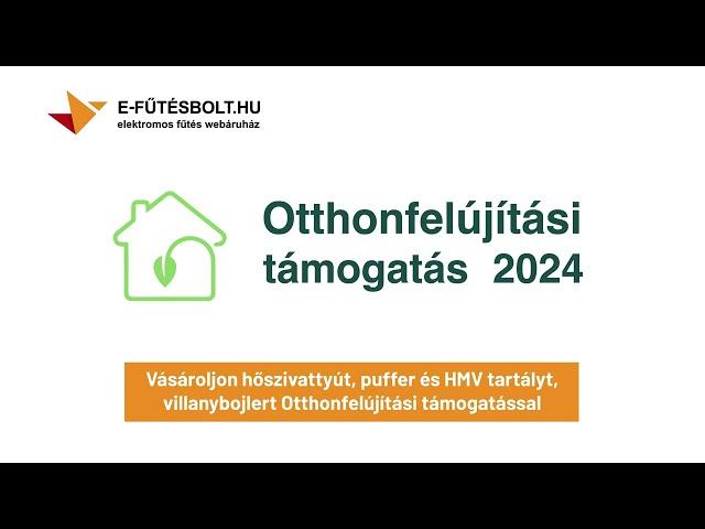 E-fűtésbolt - Otthonfelújítási támogatás