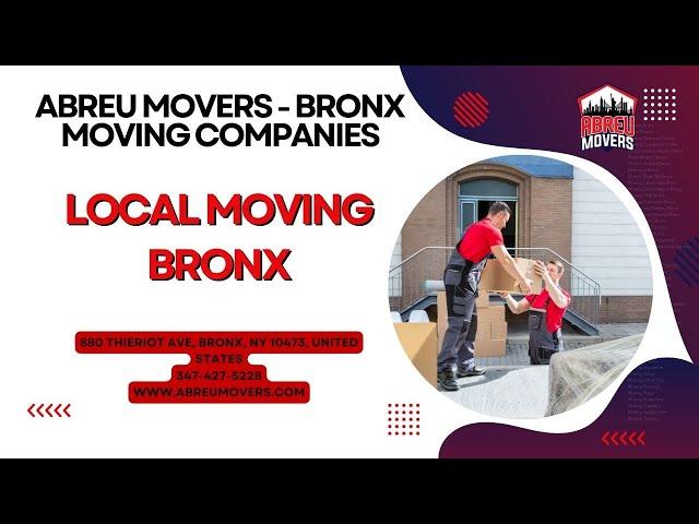 Local Moving Bronx | Abreu Movers - Bronx Moving Companies | www.abreumovers.com