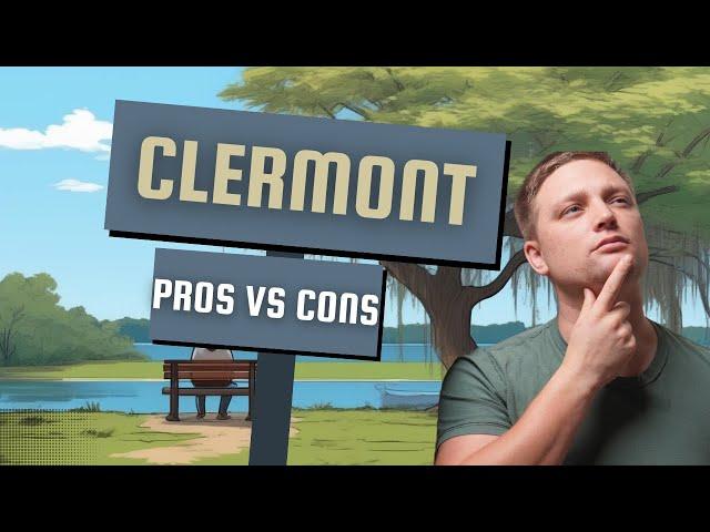 Clermont Florida : Pros & Cons | Everything NEED to know about living in Clermont Florida