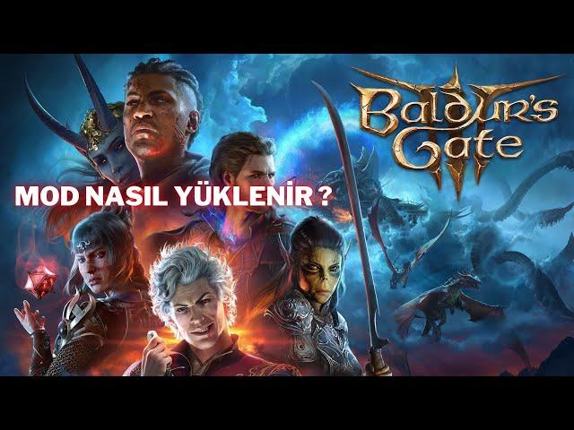 nasıl mod yüklerim ?  |  Baldurs Gate 3 |  mod yükleme