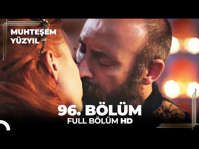 Muhteşem Yüzyıl 96. Bölüm  (HD)